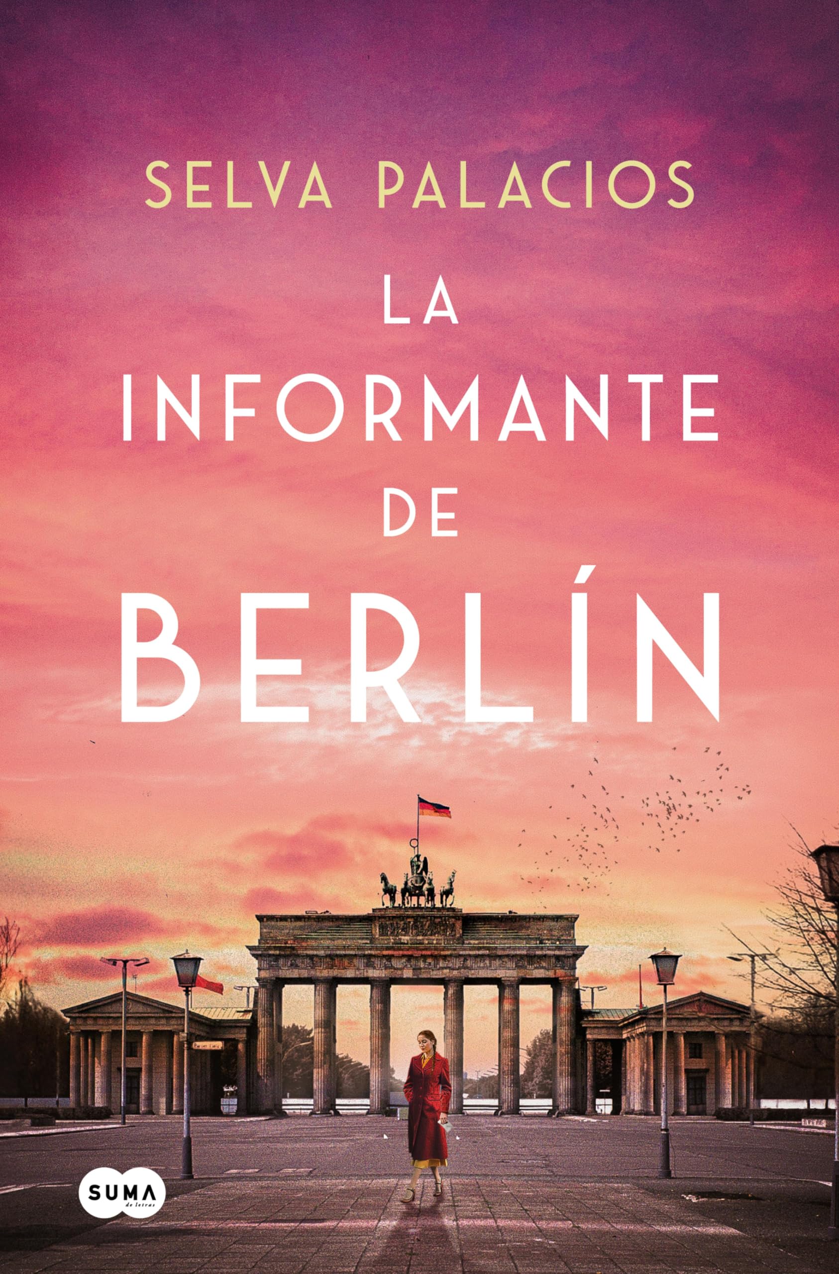 La informante de Berlín (Spanish Edition)
