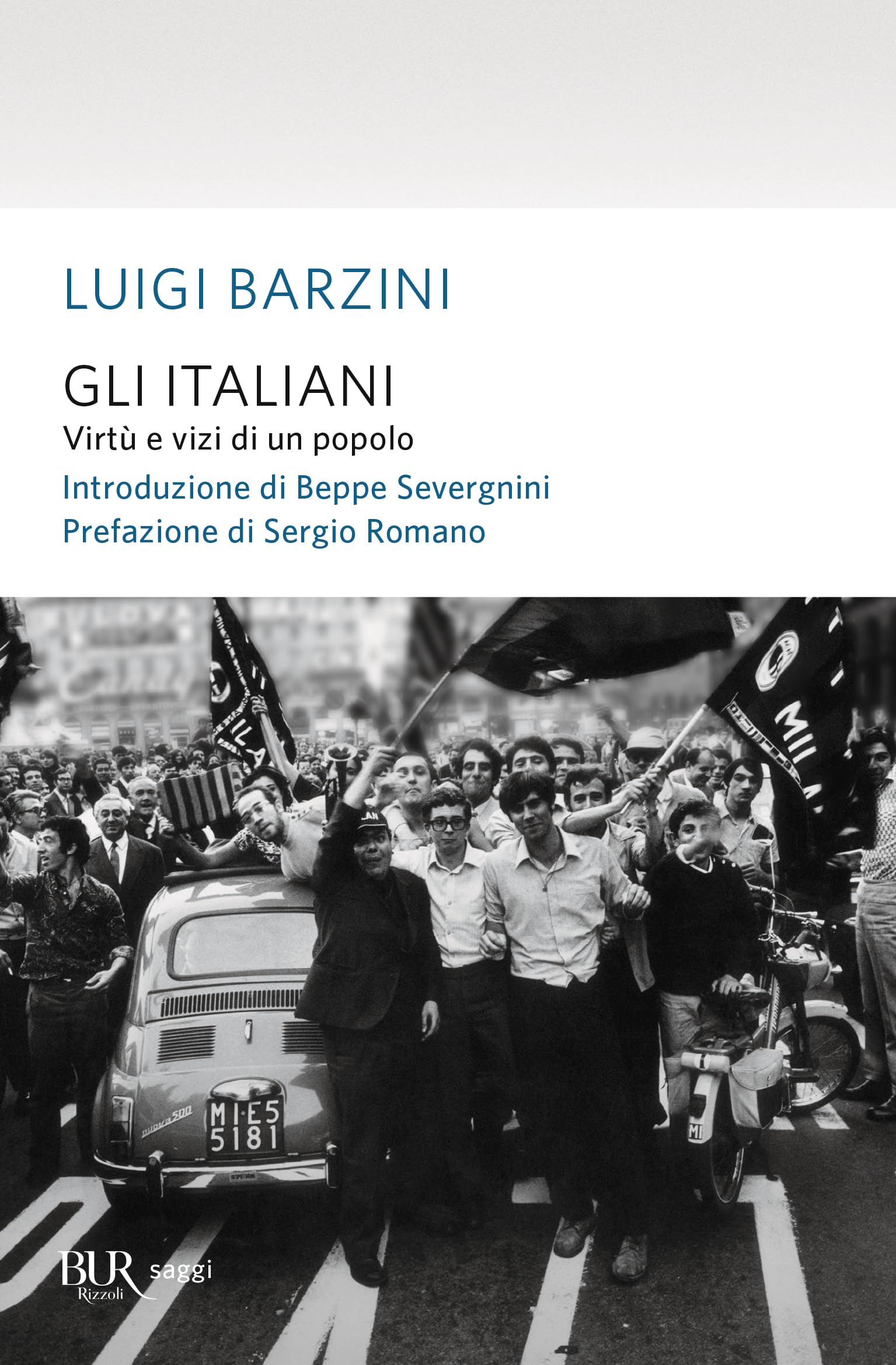 Gli Italiani. Virtù E Vizi Di Un Popolo - 4