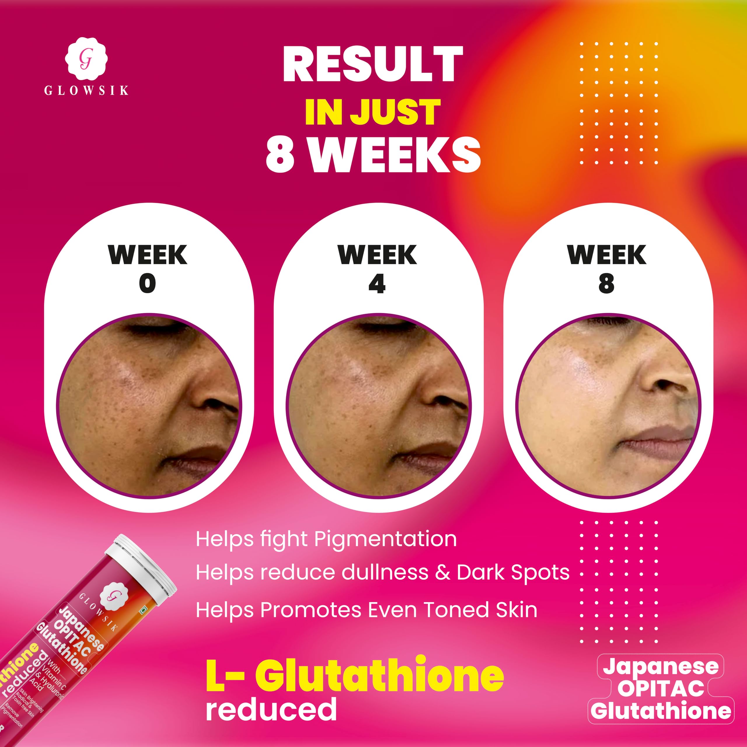 Glowsik Japanese OPITAC L-Glutathione 600mg Effervescent Tablets | With  Vitamin C & Hyaluronic Acid | Skin Brightening, Glow & Pigmentation Support 