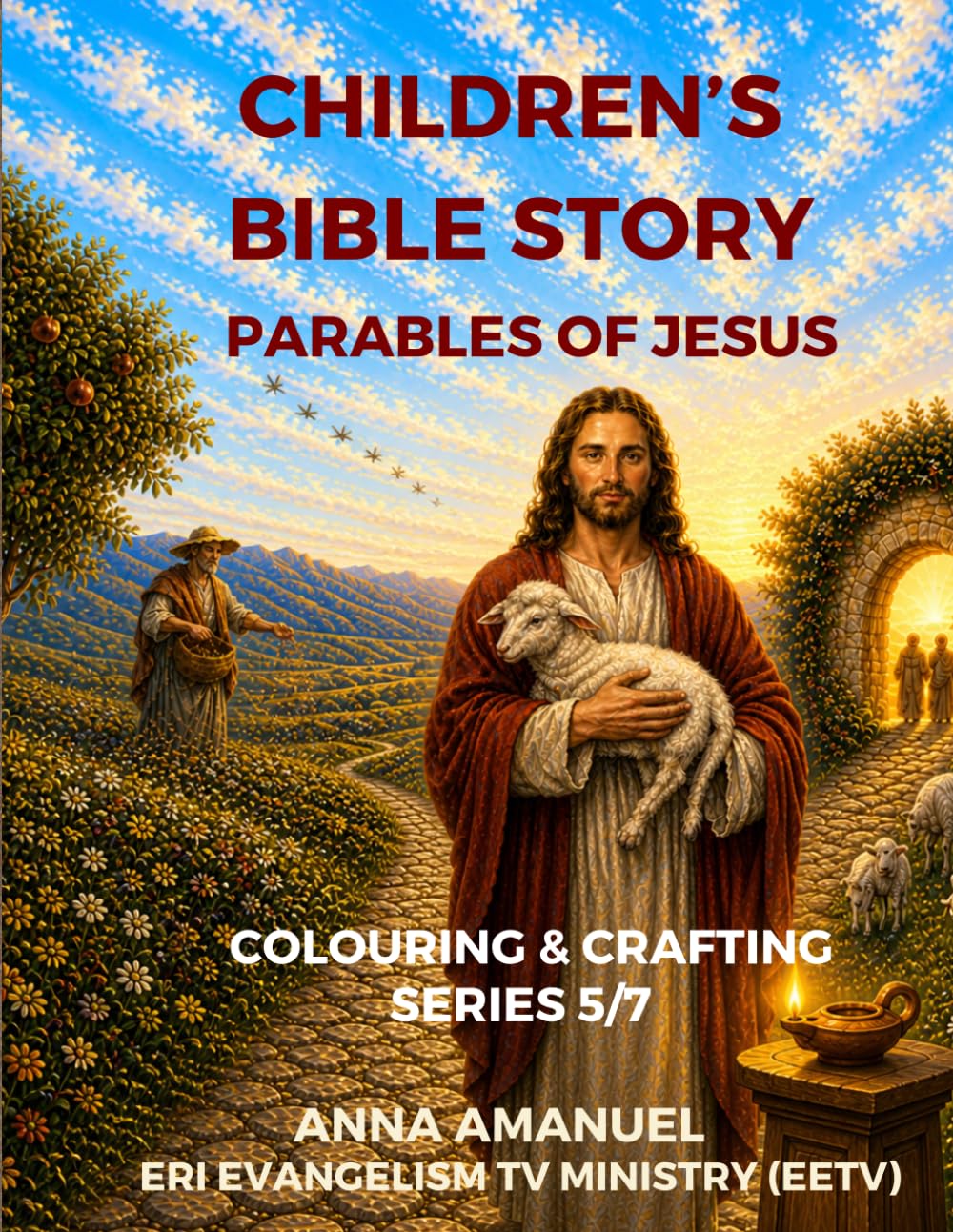CHILDREN'S BIBLE STORIES COLOURING & CRAFTING: PARABLES OF JESUS (SERIES 5/7) (Bible Story for Children)