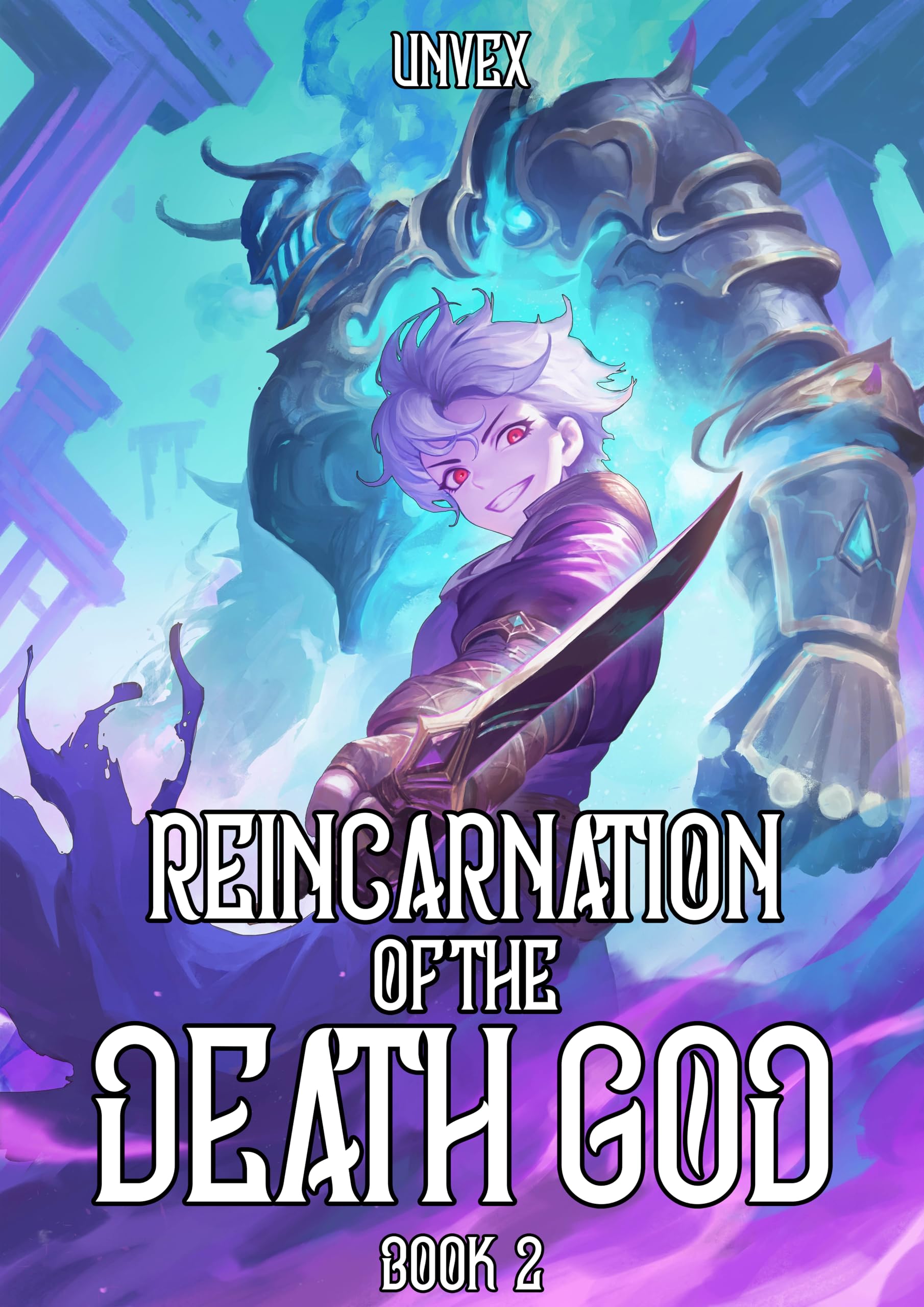 Reincarnation of the Death God Book 2: A LitRPG Adventure