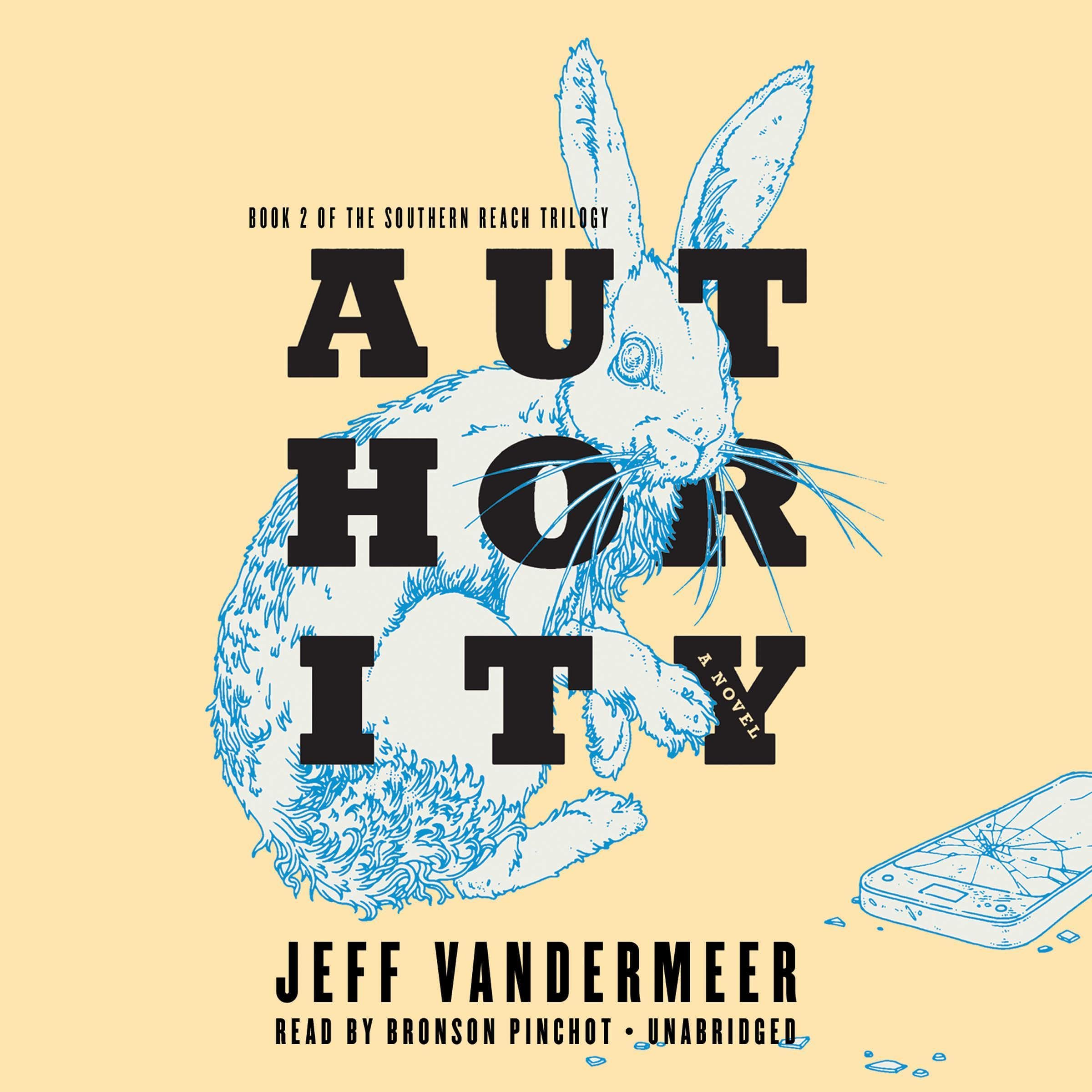 Authority: The Southern Reach Trilogy, Book 2