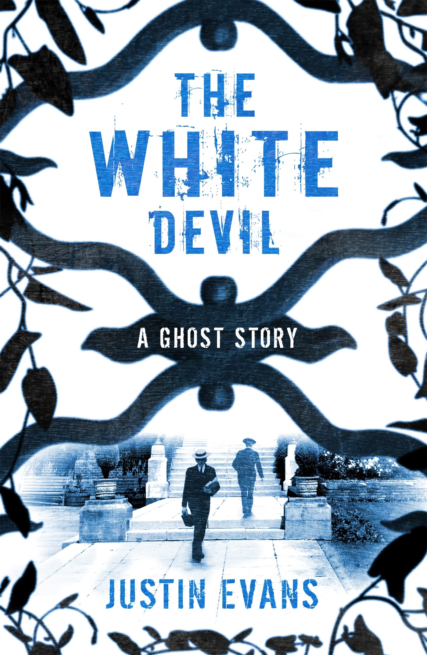 The White Devil: 'An intelligent, bristling ghost story with a stunning sense of place', Gillian Flynn, author of Gone Girl