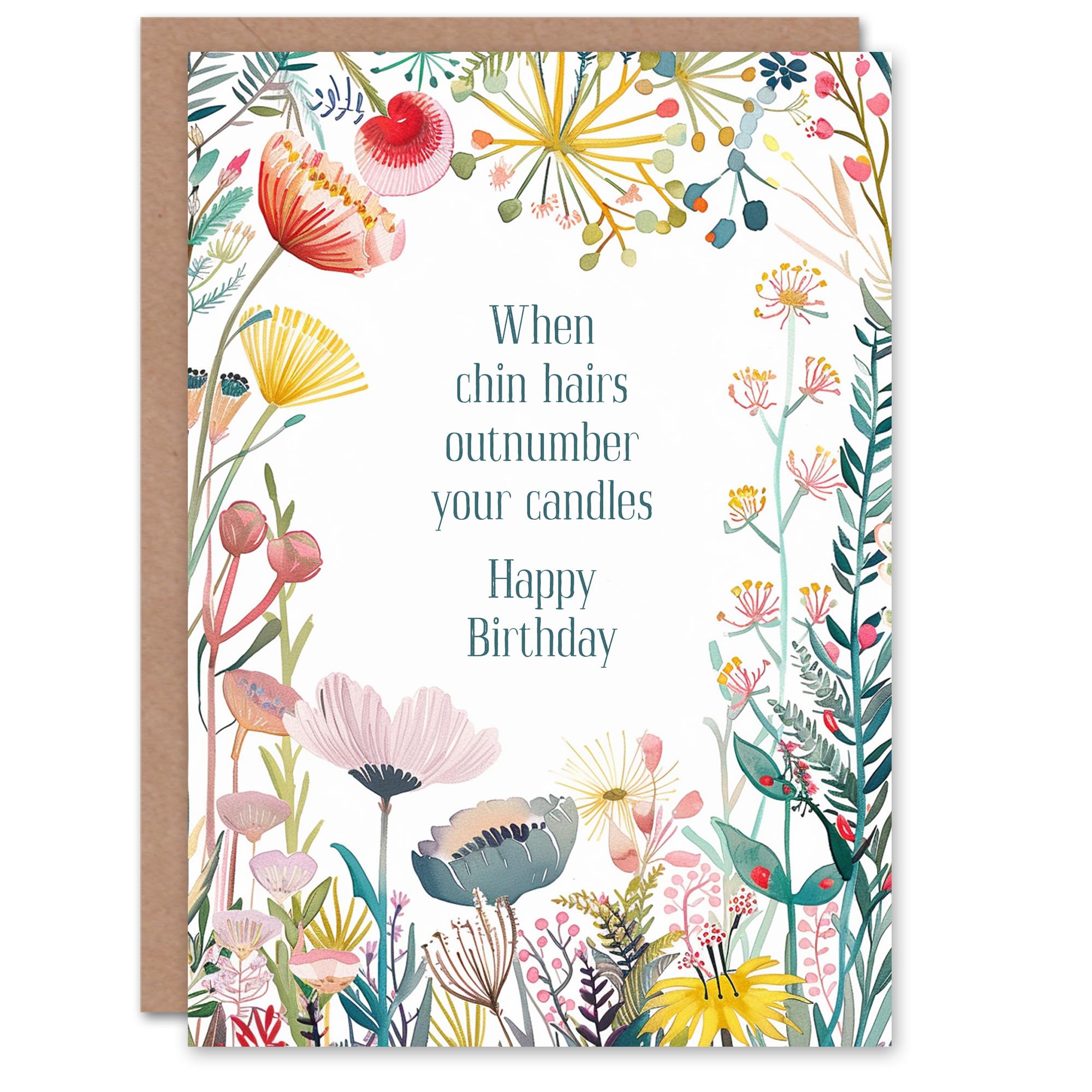 Artery8 Happy Flowers Chin Hairs Outnumber Candles For Her Woman Wife Gran Mum Sister Birthday Greeting Card