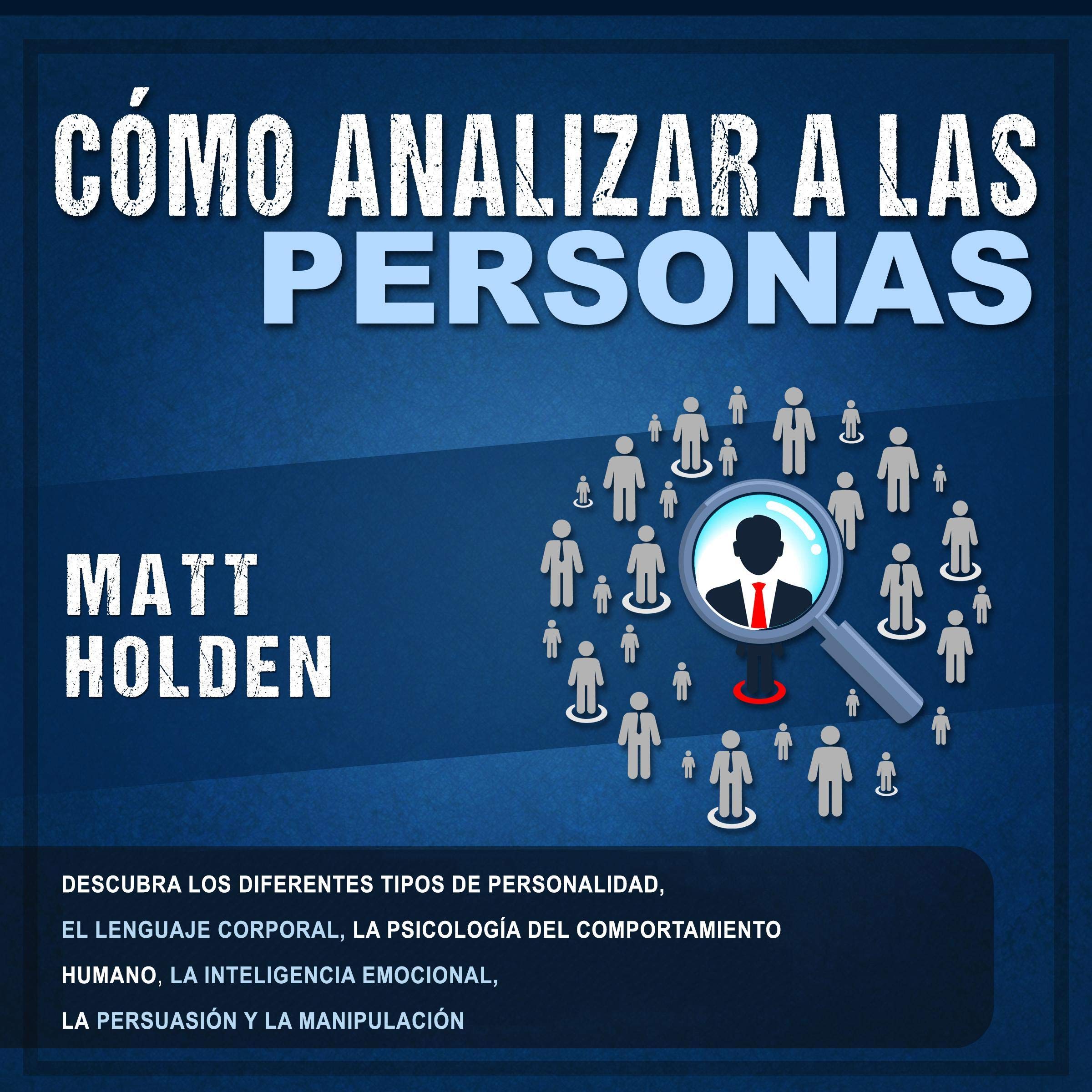 Cómo analizar a las personas [How to Analyze People]