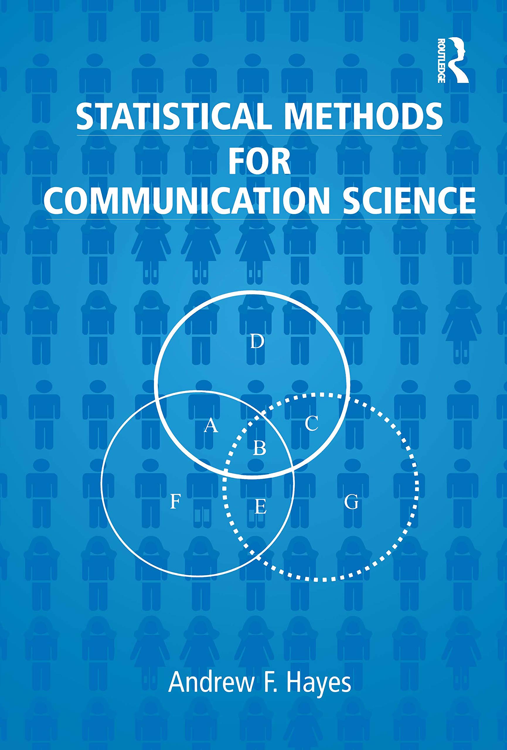 Statistical Methods for Communication Science (Routledge Communication Series)