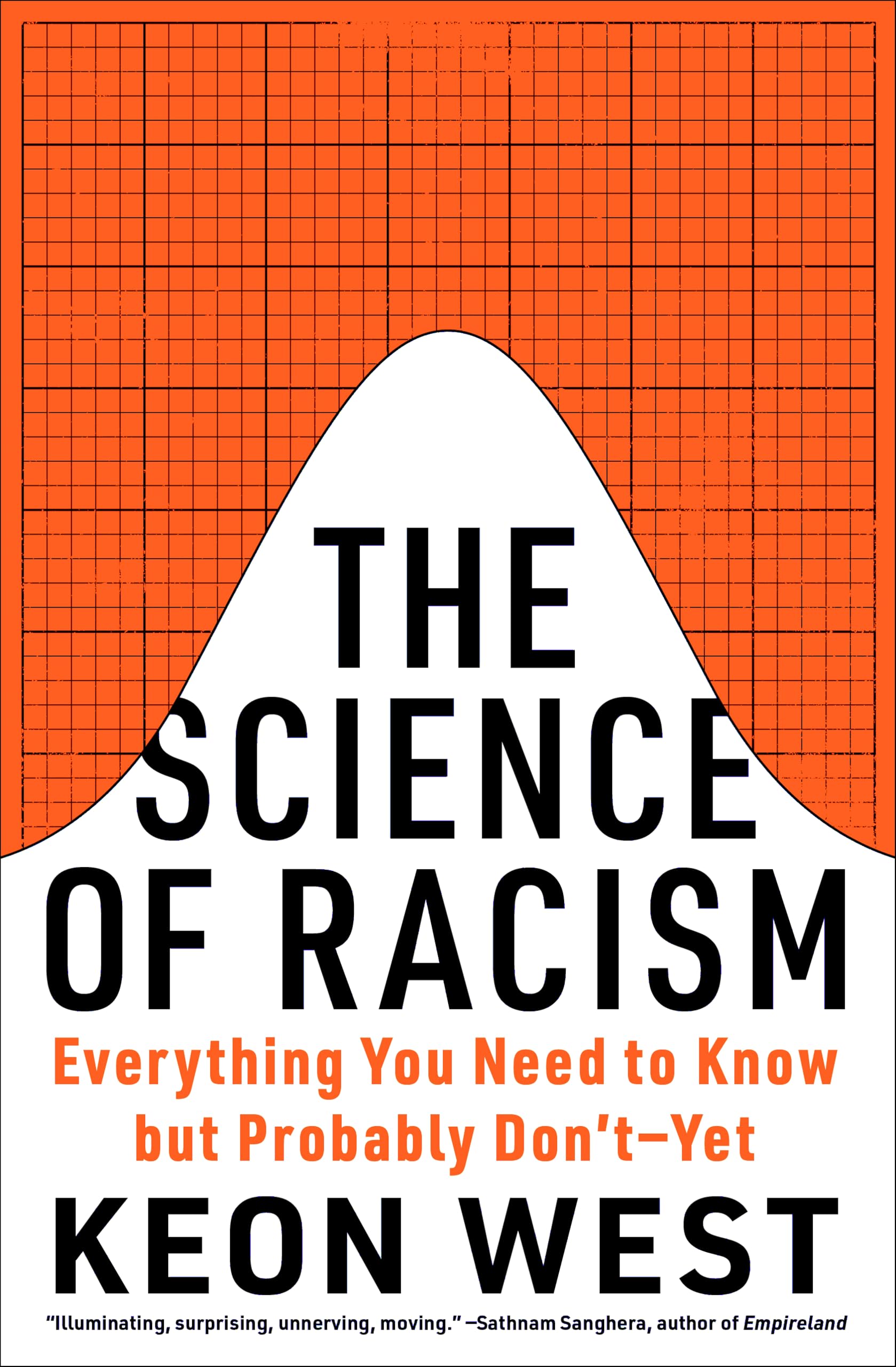 The Science of Racism: Everything You Need to Know but Probably Don't—Yet