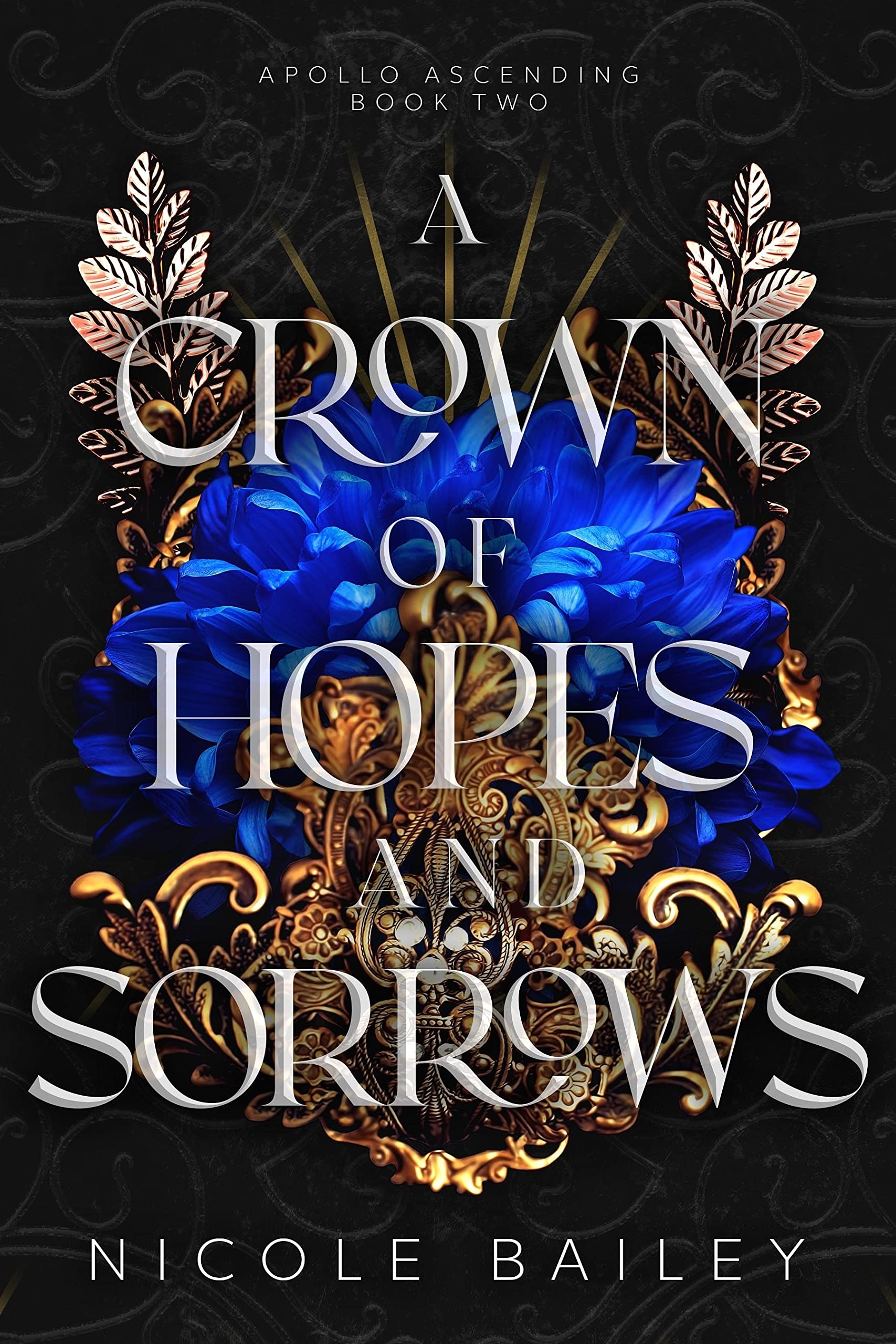 A Crown of Hopes and Sorrows (Apollo Ascending Book 2)