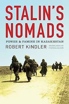 Amazon.co.jp: Stalin's Nomads: Power and Famine in
