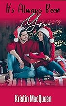 It's Always Been You: A Christmas Novella