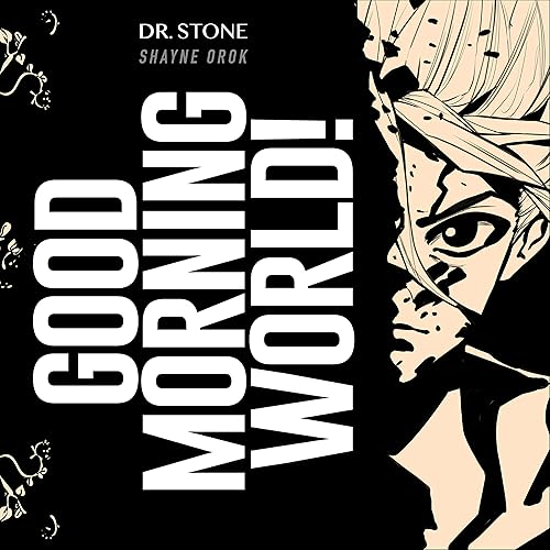 Good Morning World Dr Stone By Shayne Orok On Amazon Music Amazon Com