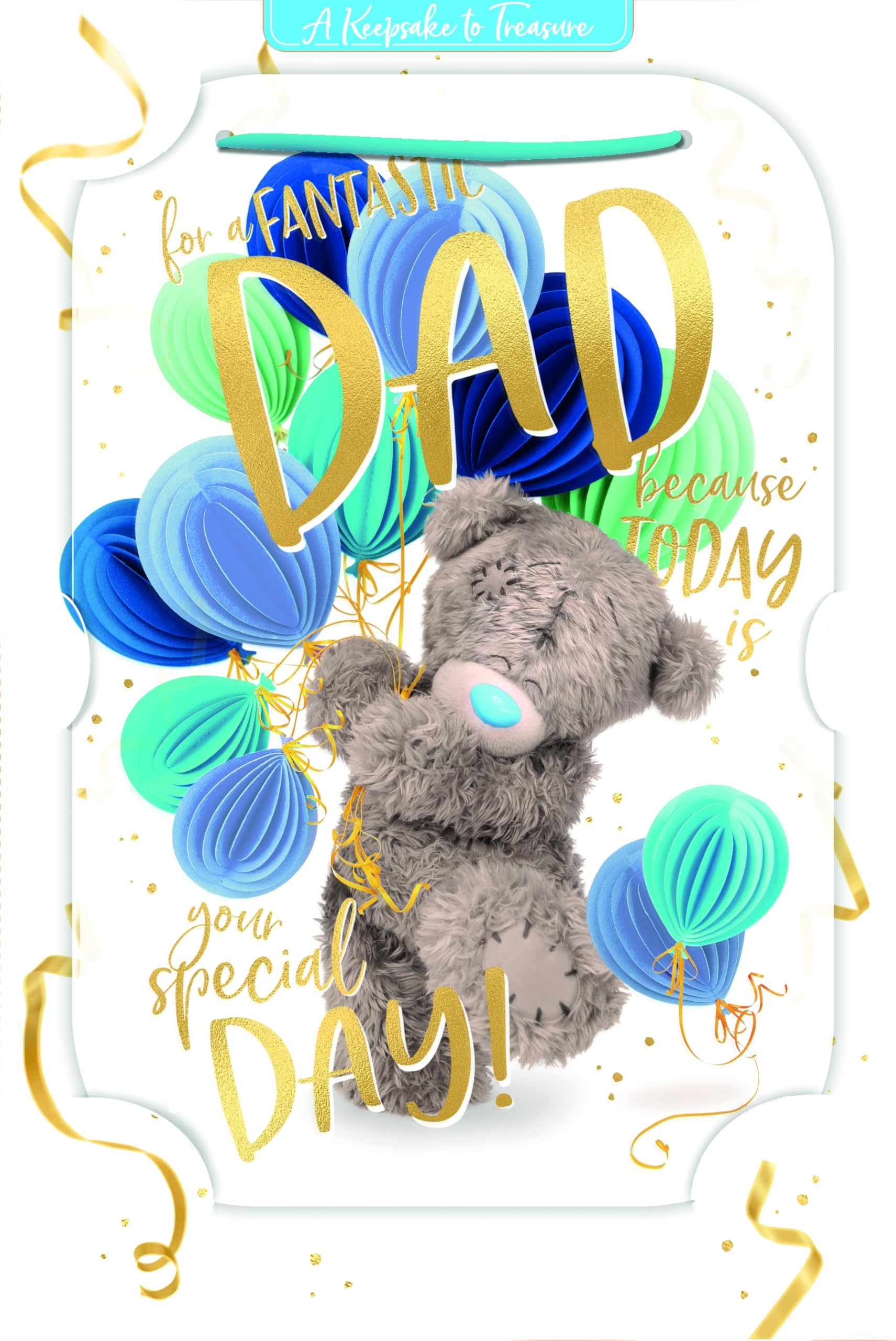 Me to You Tatty Teddy Cute 3D Photo Finish Keepsake Birthday Card For A Fantastic Dad 6x9ins - Official Collection