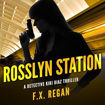 Rosslyn Station Audiobook by F.X. Regan episode artwork