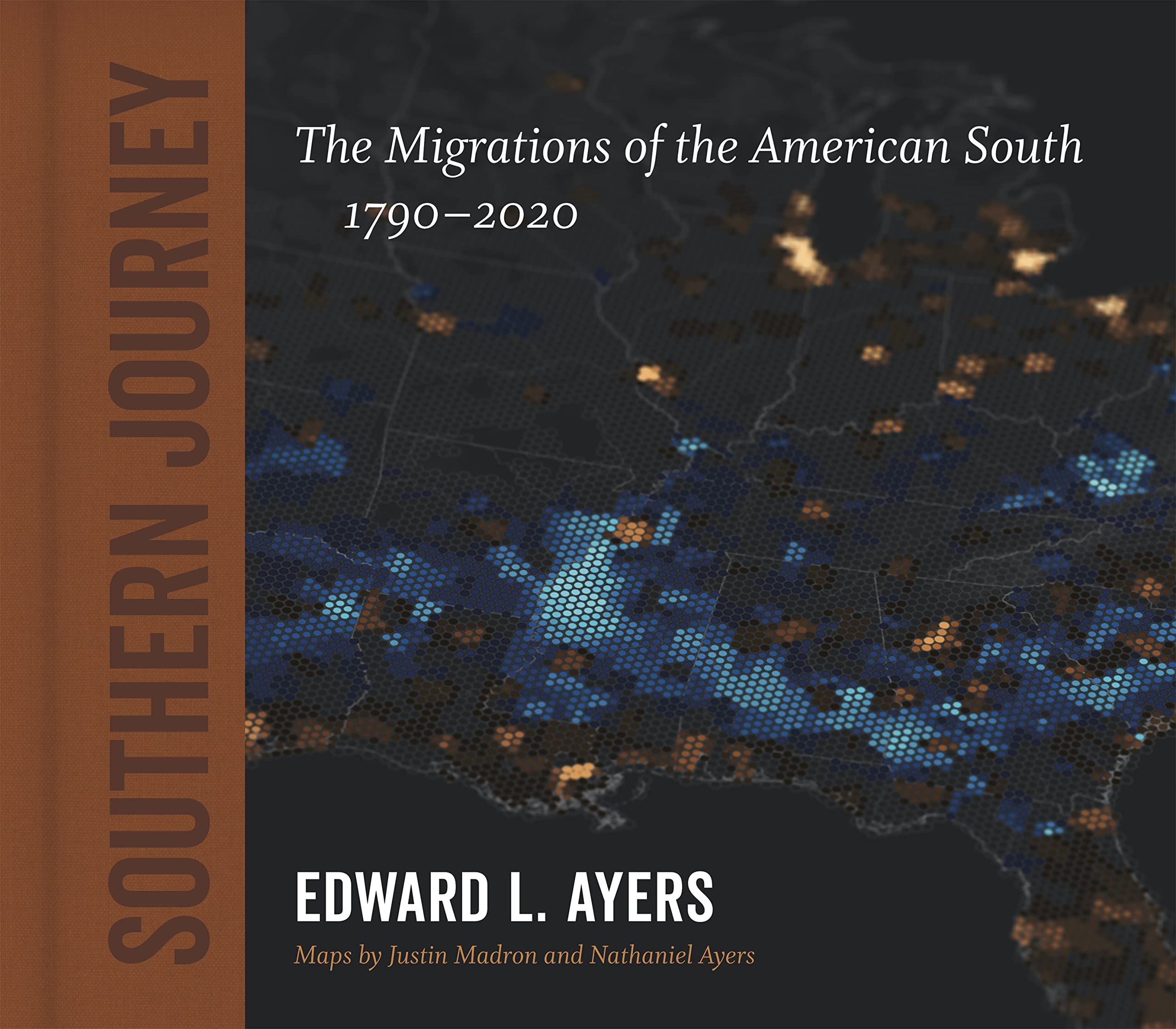 Southern Journey – The Migrations of the American South, 1790–2020 Ayers