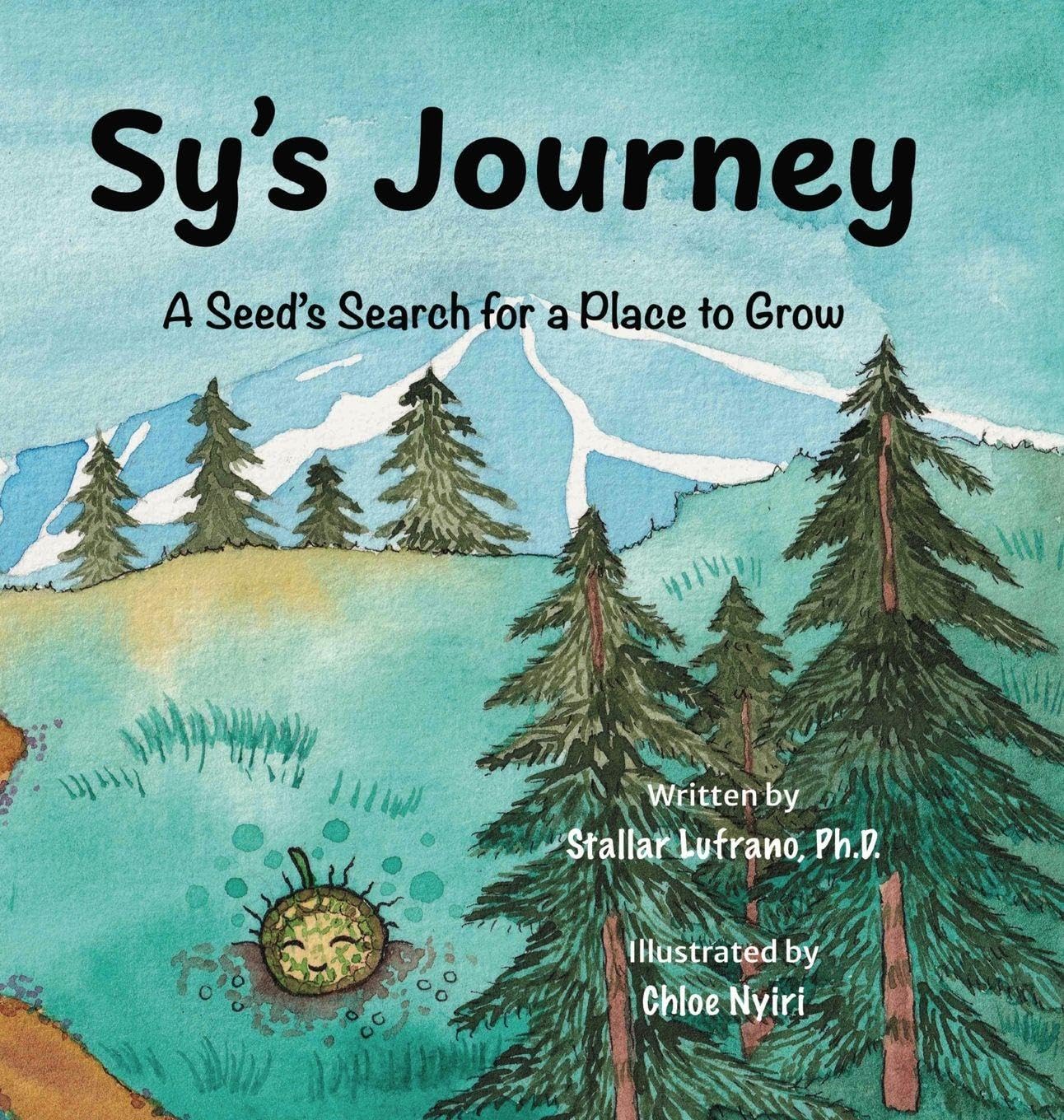 Sy's Journey: A Seed's Search for a Place to Grow