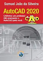 AutoCAD 2020: CADinho: um professor 24h ensinando o AutoCAD para você