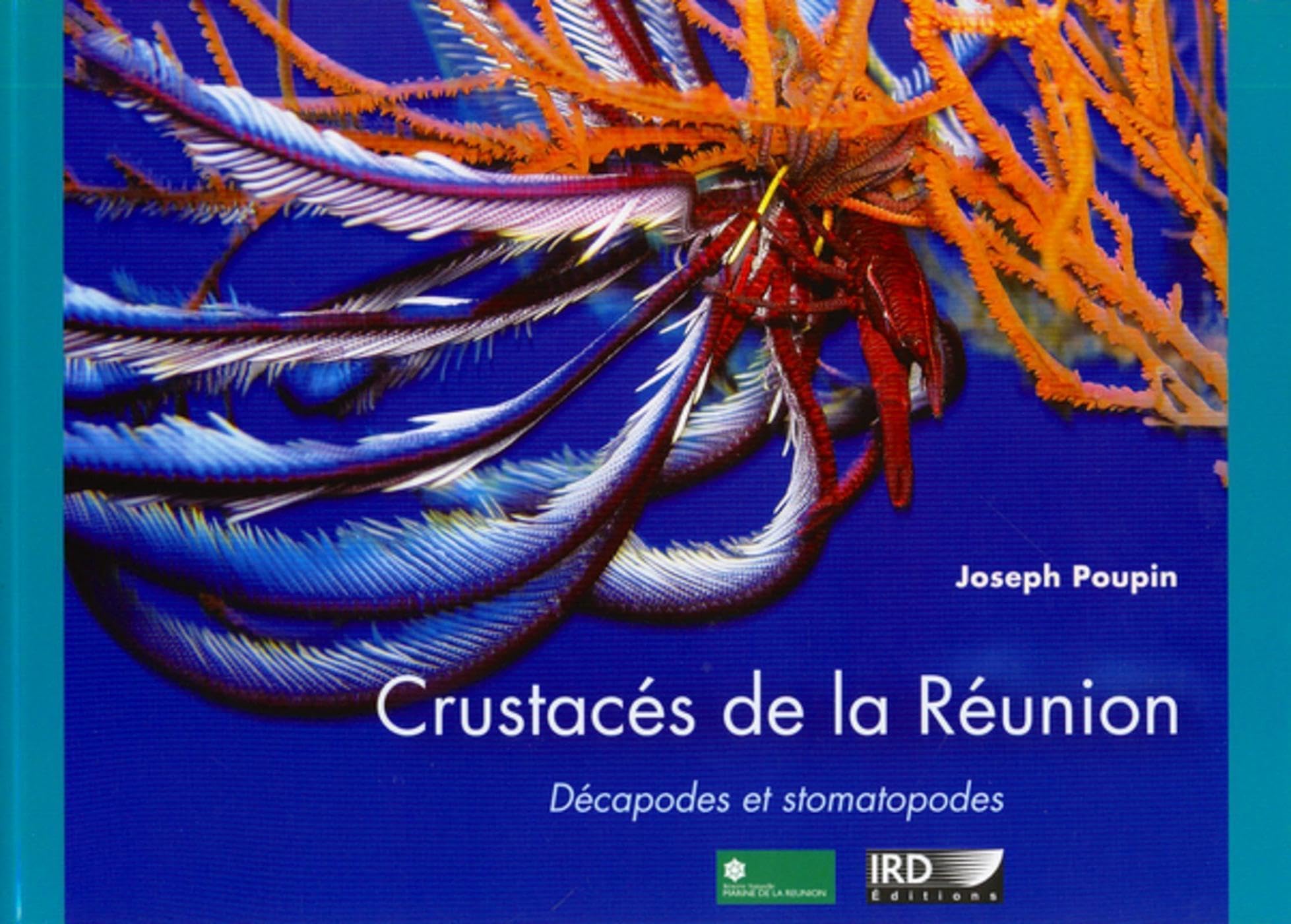 Crustacés de la Réunion: Décapodes et stomatopodes