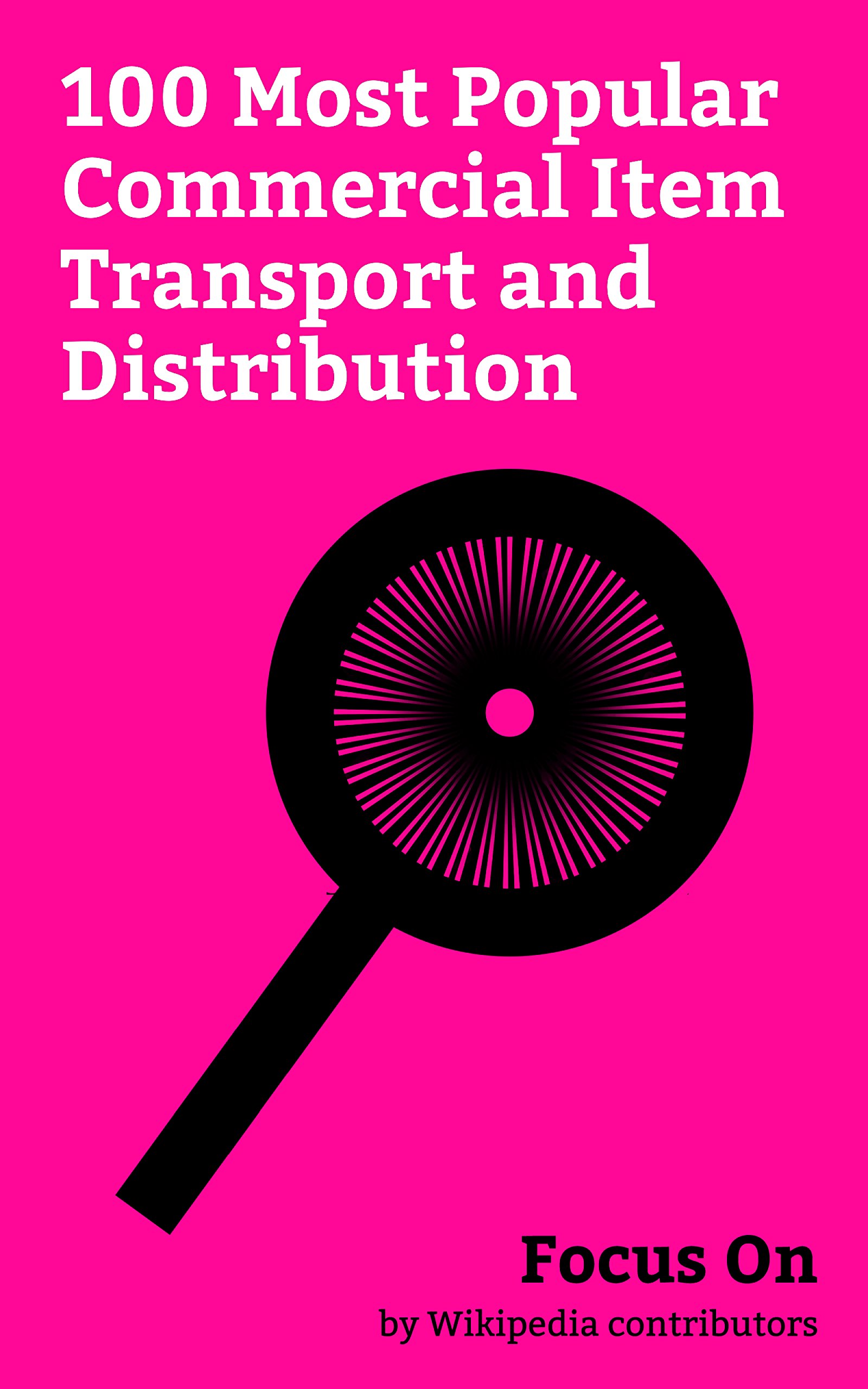 Buy Focus On 100 Most Popular Commercial Item Transport And