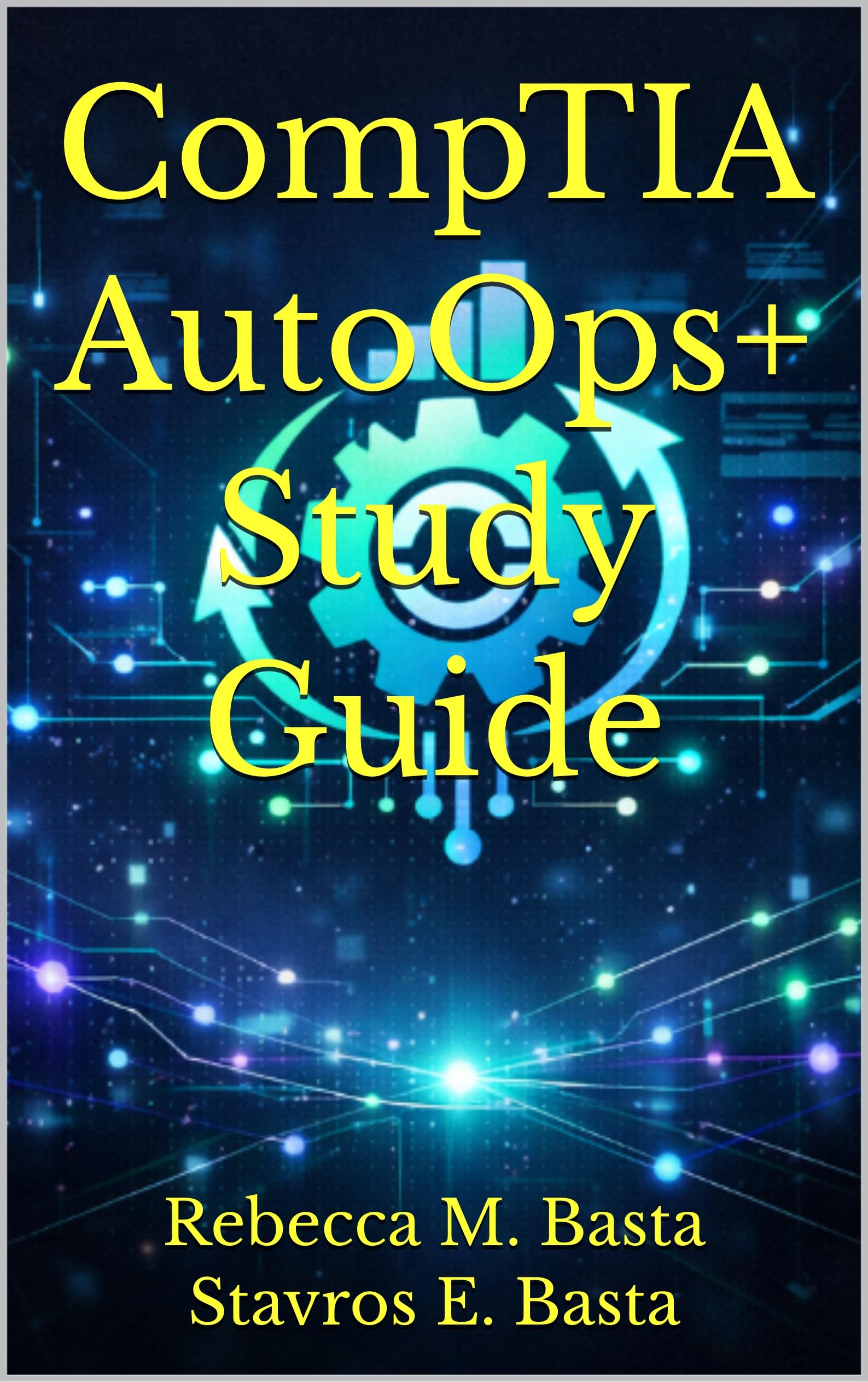 CompTIA AutoOps+ Study Guide (English Edition)