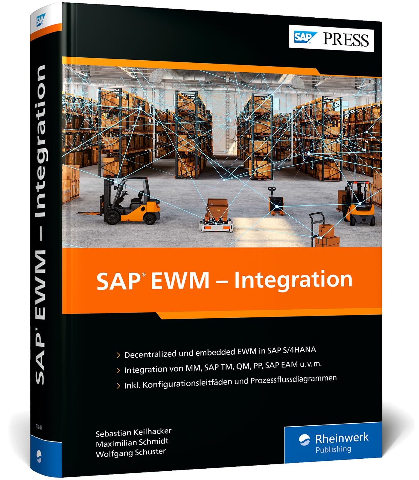 SAP EWM – Integration: Technischer Leitfaden zur Integration von SAP EWM mit SAP S/4HANA und anderen SAP-Komponenten (SAP PRESS)