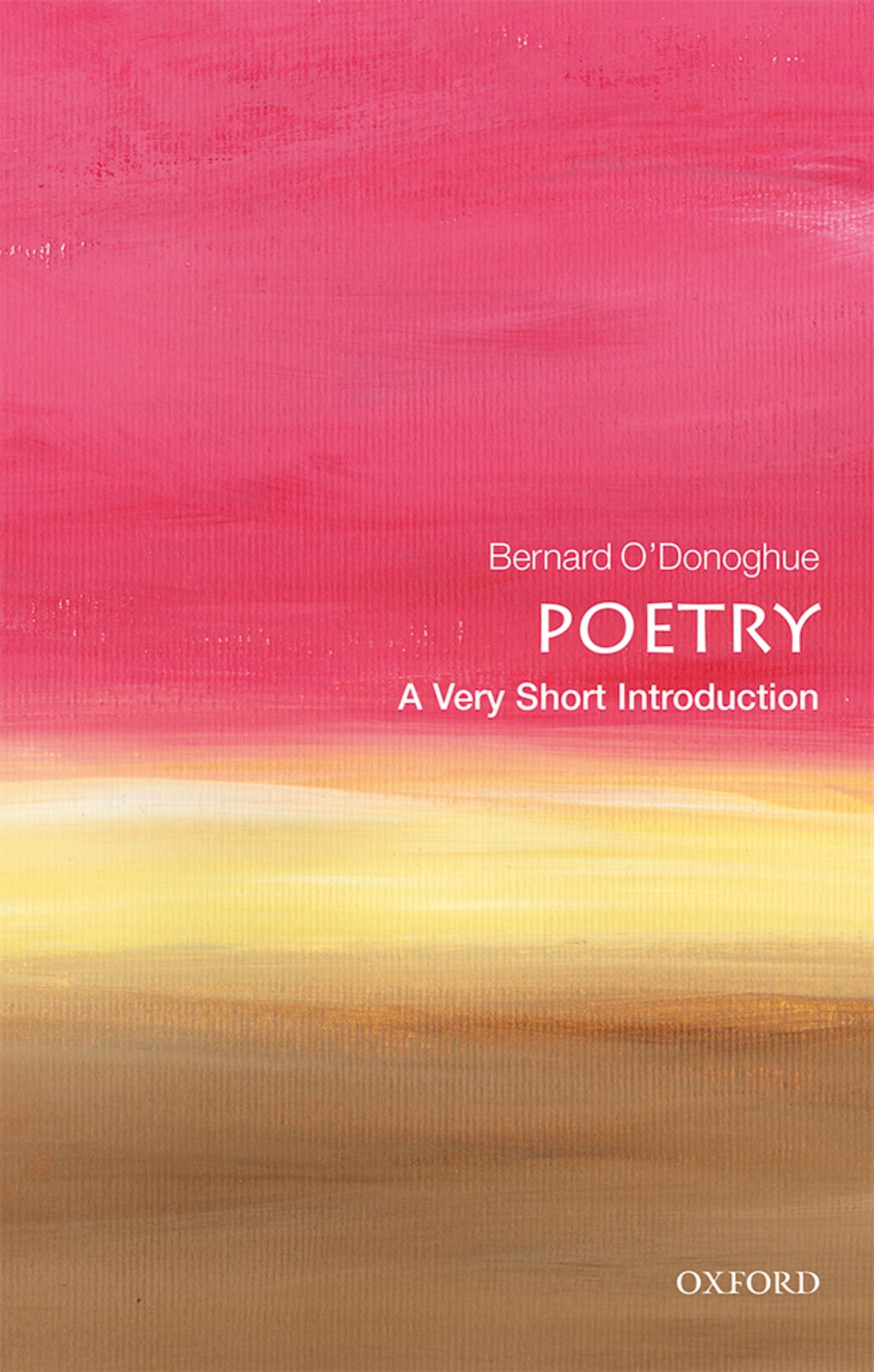 Poetry: A Very Short Introduction (Very Short Introductions) Illustrated Edition