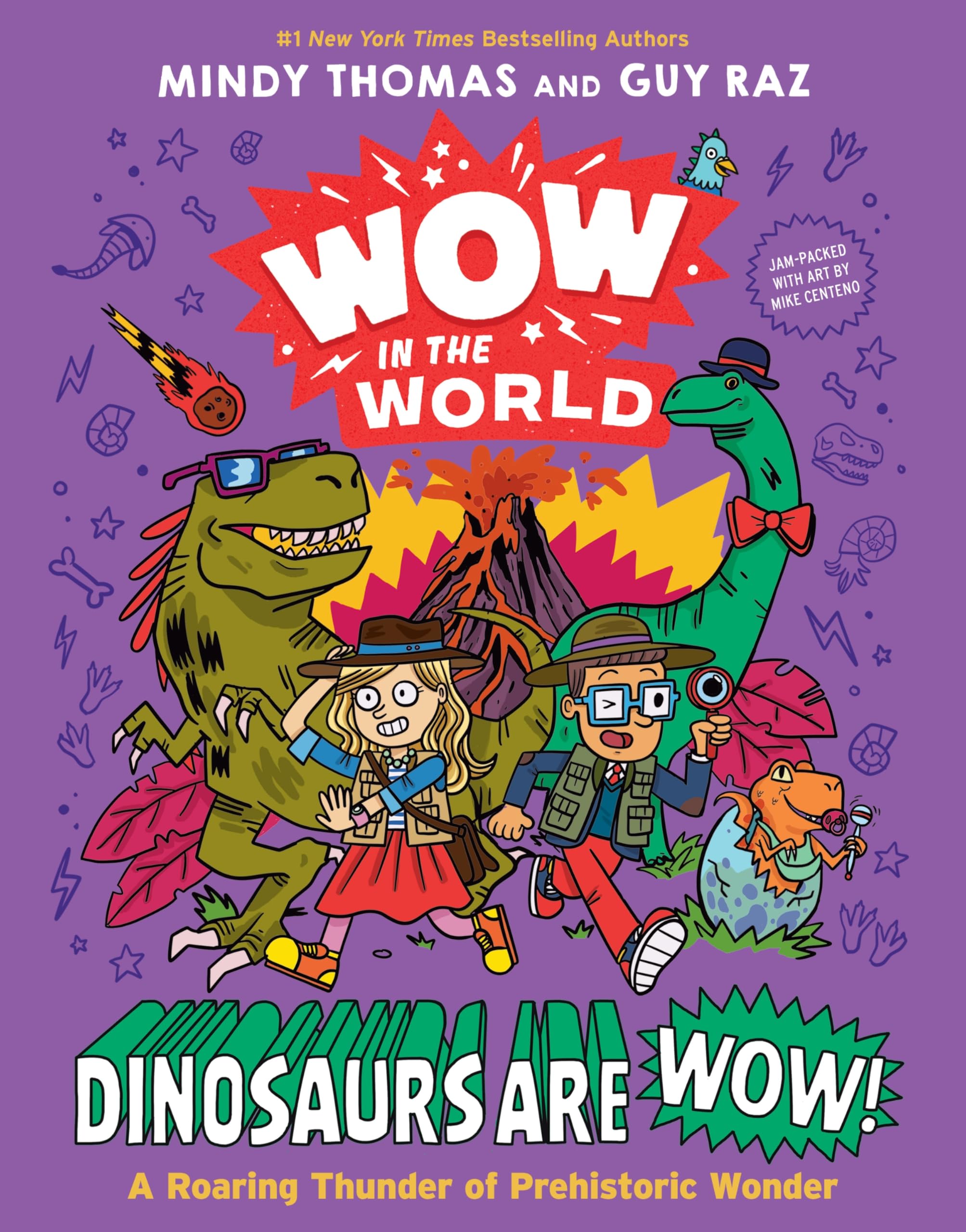 Guy Raz Dinosaurs Are Wow! Hardback Book