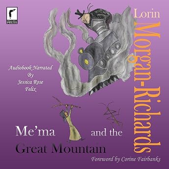 Me’ma and the Great Mountain Audiobook by Lorin Morgan-Richards episode artwork
