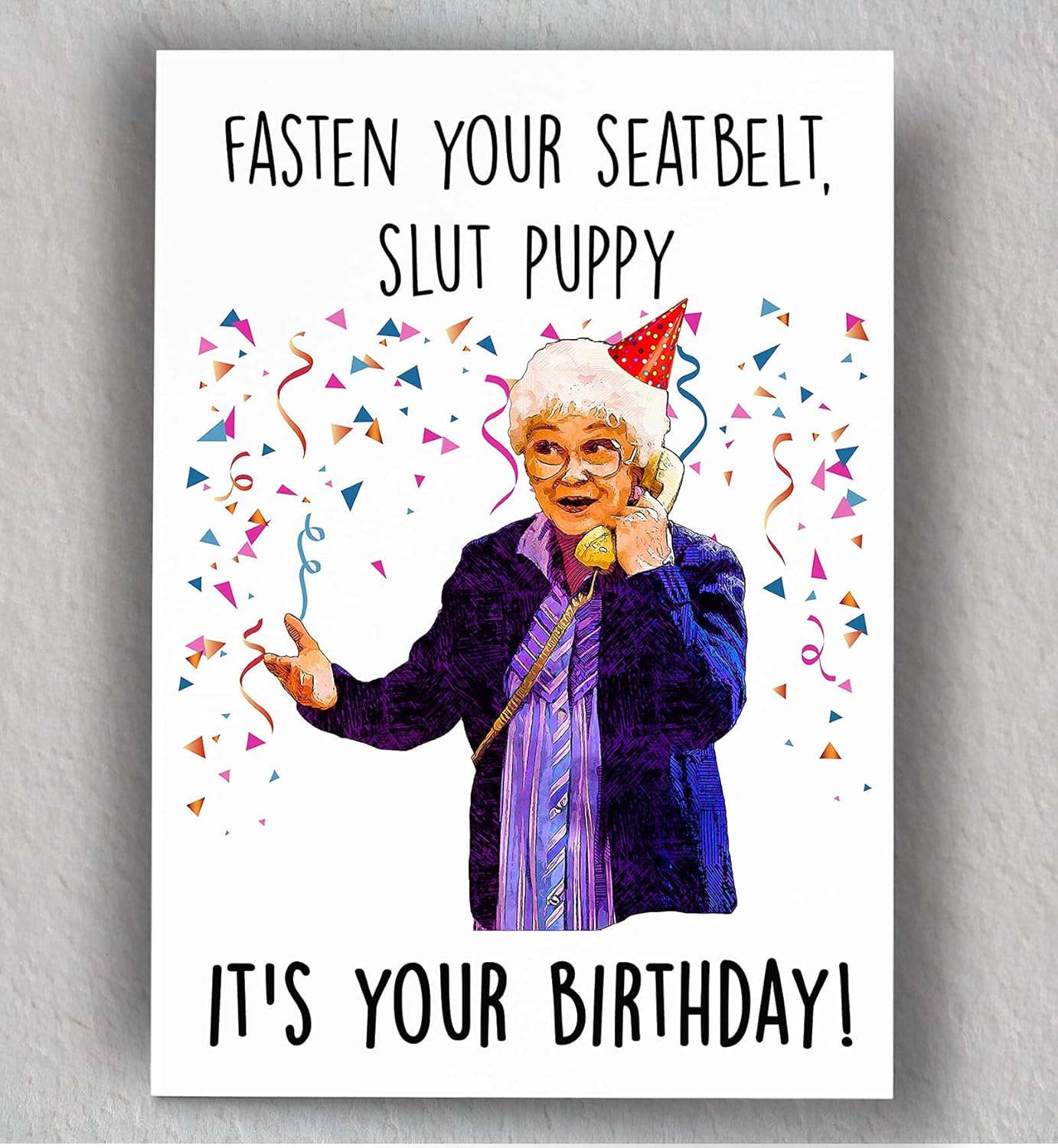 Slut Puppy Birthday Card | Dorothy Sophia Rose Blanche | Betty White | 80's Show | Funny Blank Card Thumbnail