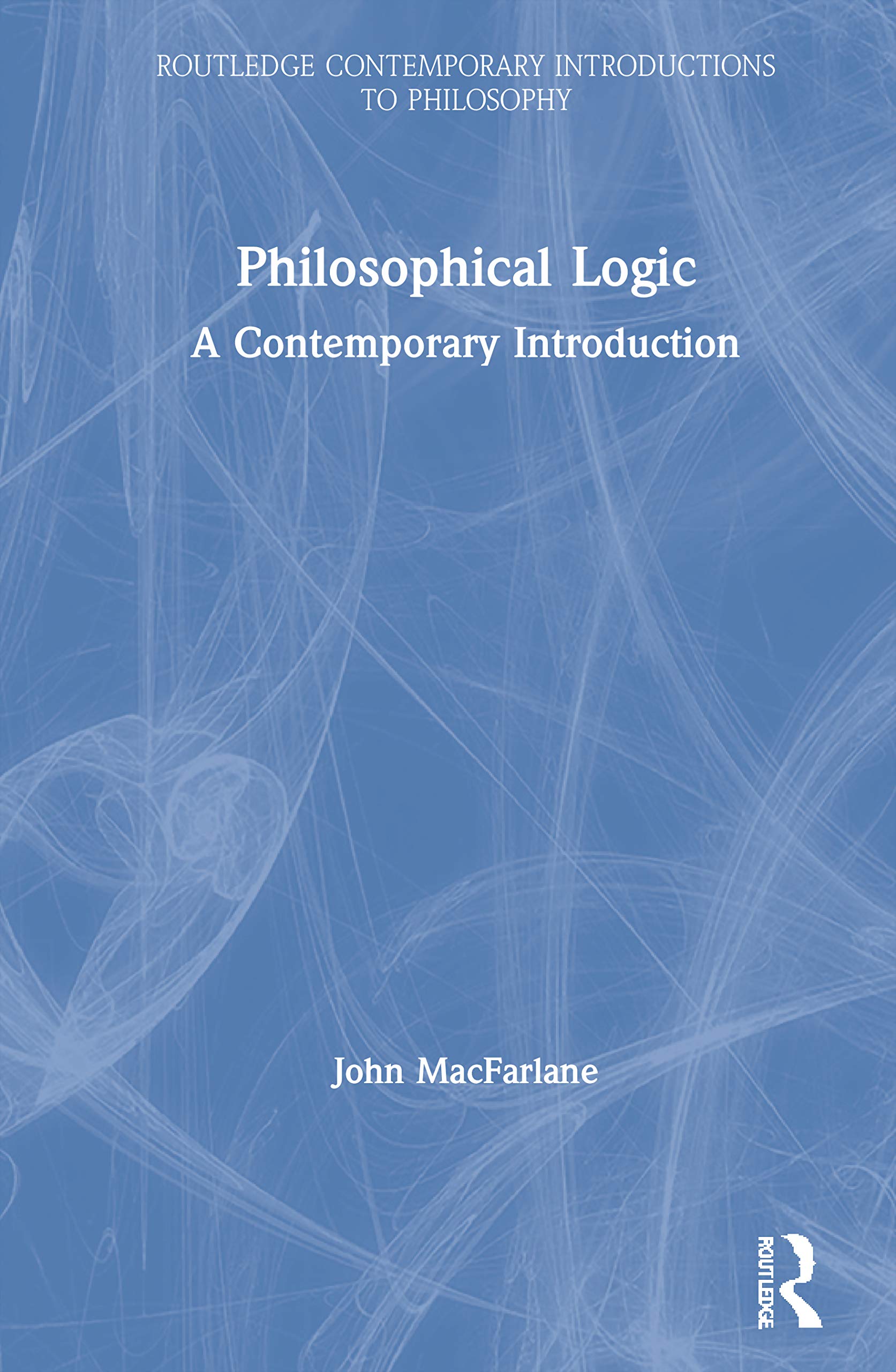 Buy Philosophical Logic: A Contemporary Introduction (Routledge Contemporary Introductions to Philosophy) — BookShops.in