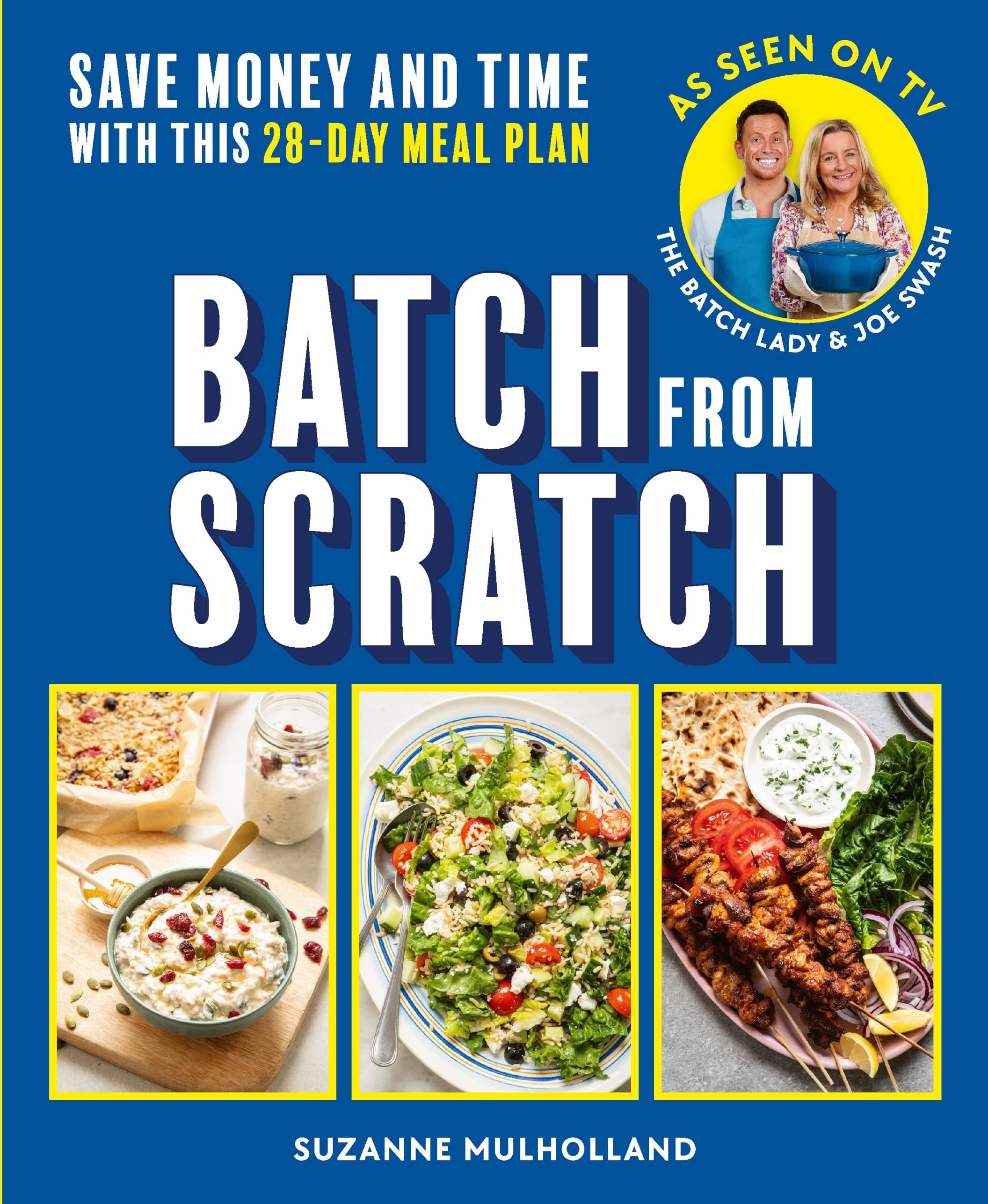 Batch From Scratch by Suzanne Mulholland - 9781529986655