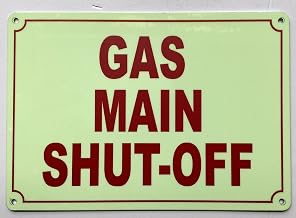 Photoluminescent GAS SHUT OFF VALVE SIGN/GLOW IN THE DARK GAS SHUT OFF VALVE SIGN (ALUMINIUM, 7X10 INCH,HEAVY DUTY, RUST FREE)