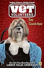 Say Good-bye (Vet Volunteers #5)