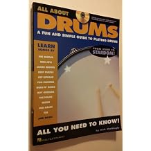 All About Drums A Fun and Simple Guide to Playing Drums