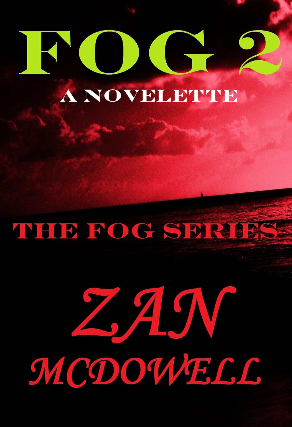 Fog 2 (A Novelette) (The Fog Series)