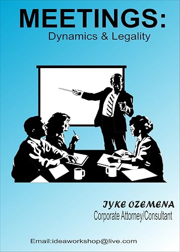MEETINGS: Dynamics and Legality