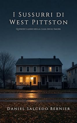 Daniel Salcedo Bernier – I Sussurri di West Pittston (2026)