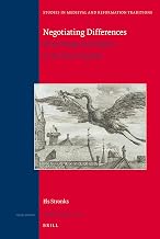 Negotiating Differences: Word, Image and Religion in the Dutch Republic (Studies in Medieval and Reformation Traditions, 155)