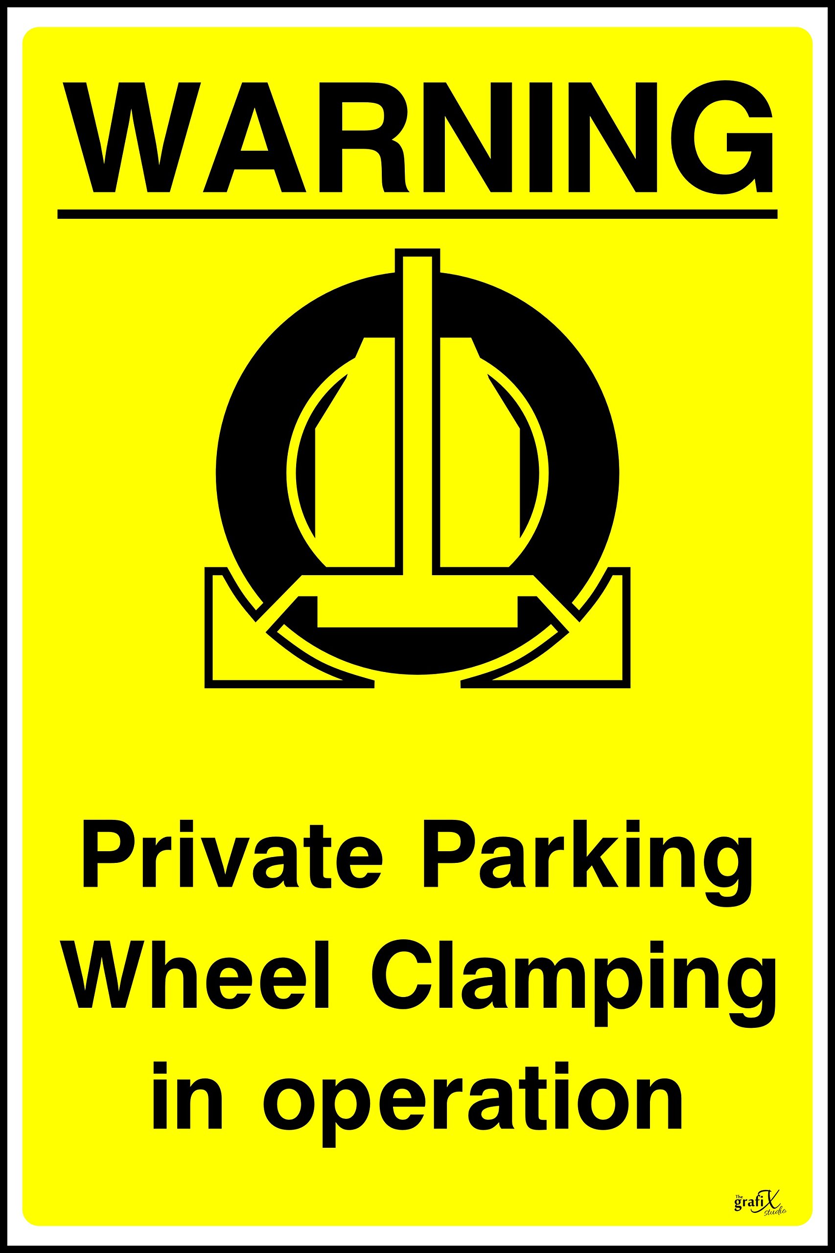 the grafix studio Warning Wheel Clamping Safety Signs Self Adhesive Vinyl Sticker 200mm x 150mm park0003