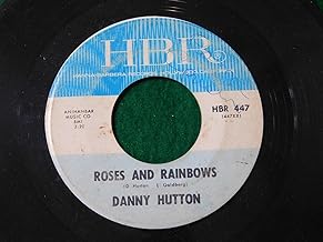 DANNY HUTTON (3 DOG NIGHT) - Garage 45 RPM - ROSES AND RAINBOWS/ MONSTER SHINDIG