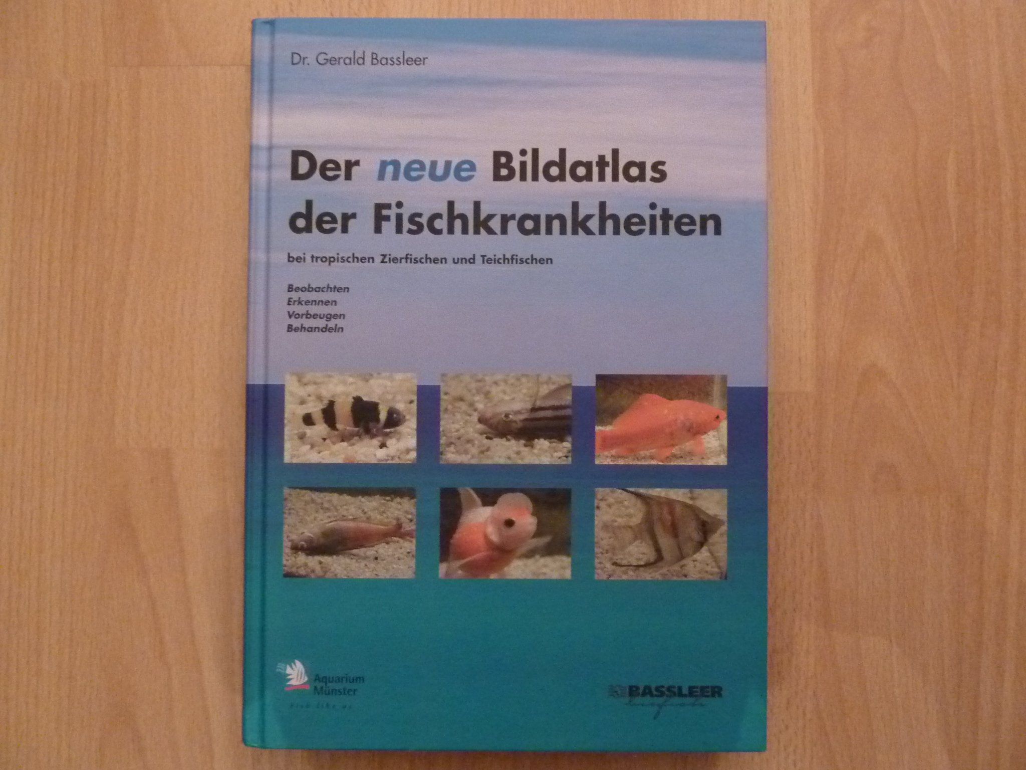 Der neue Bildatlas der Fischkrankheiten
