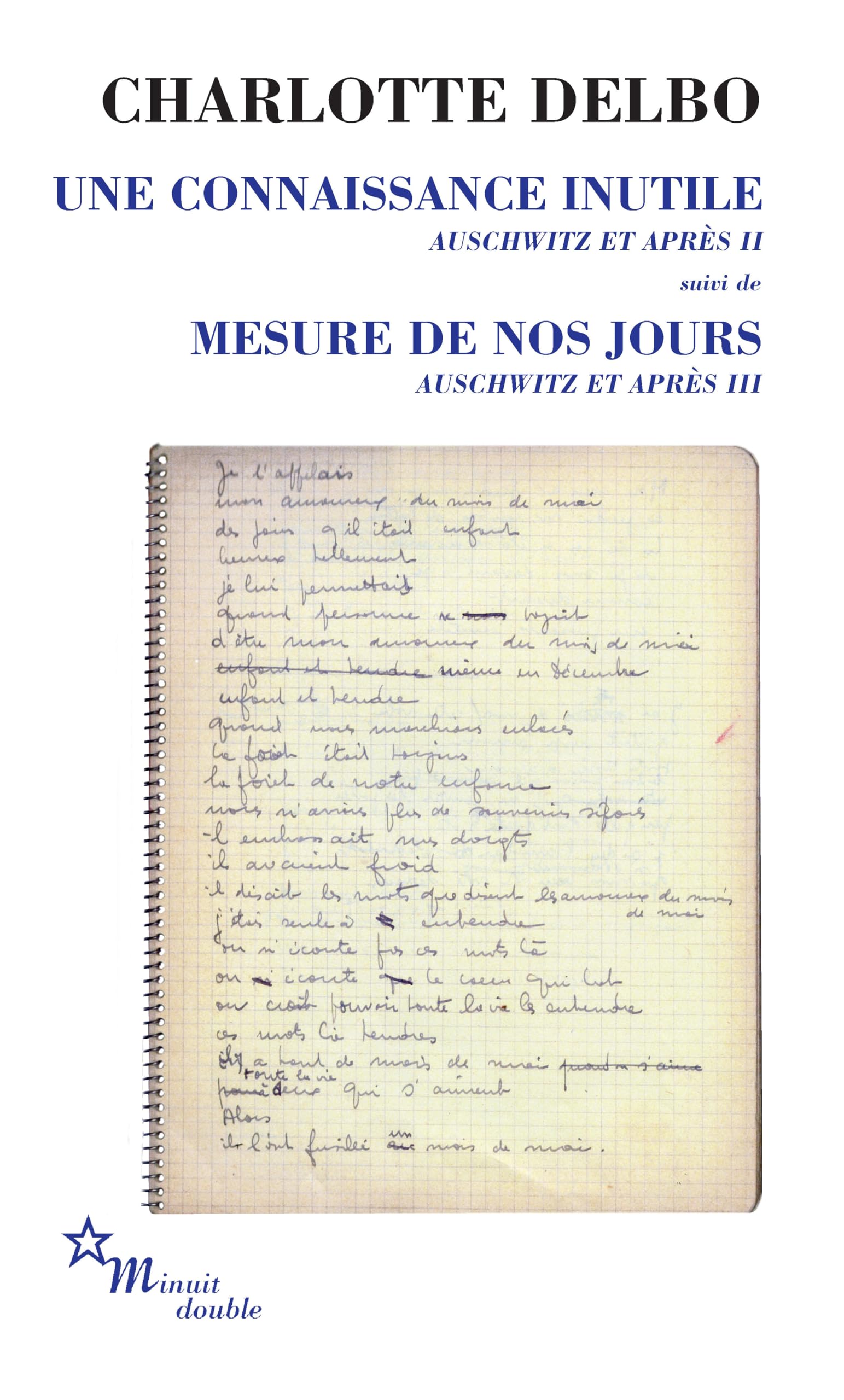 UNE CONNAISSANCE INUTILE MESURE DE JOURS AUSCHWITZ ET APRES T2 T3