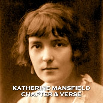 Katherine Mansfield - Chapter & Verse Audiobook by Katherine Mansfield episode artwork