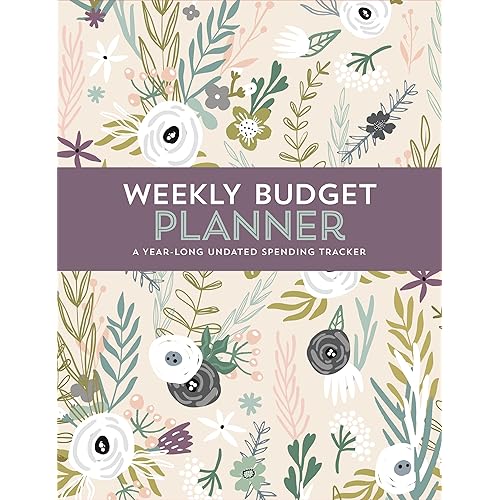 Weekly Budget Planner: A Year-Long Undated Spending Tracker