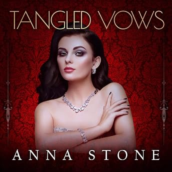Tangled Vows Audiobook by Anna Stone episode artwork