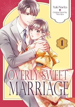 Overly Sweet Marriage Vol.1