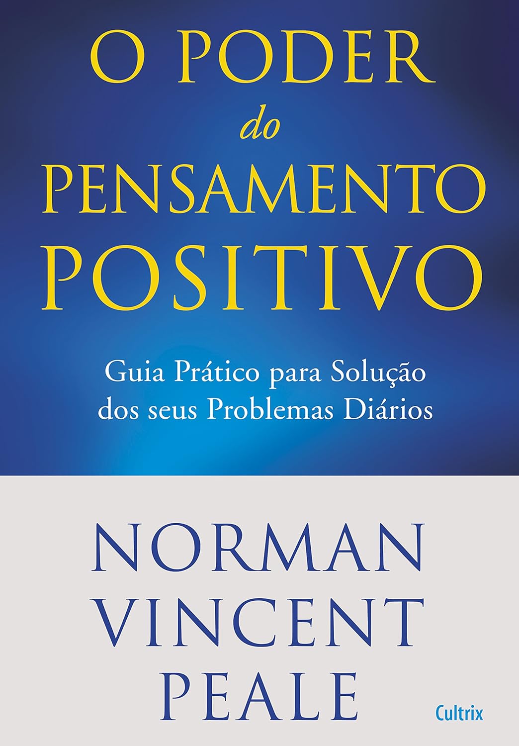 O Poder do Pensamento Positivo eBook : Peale, Norman Vincent: Amazon ...