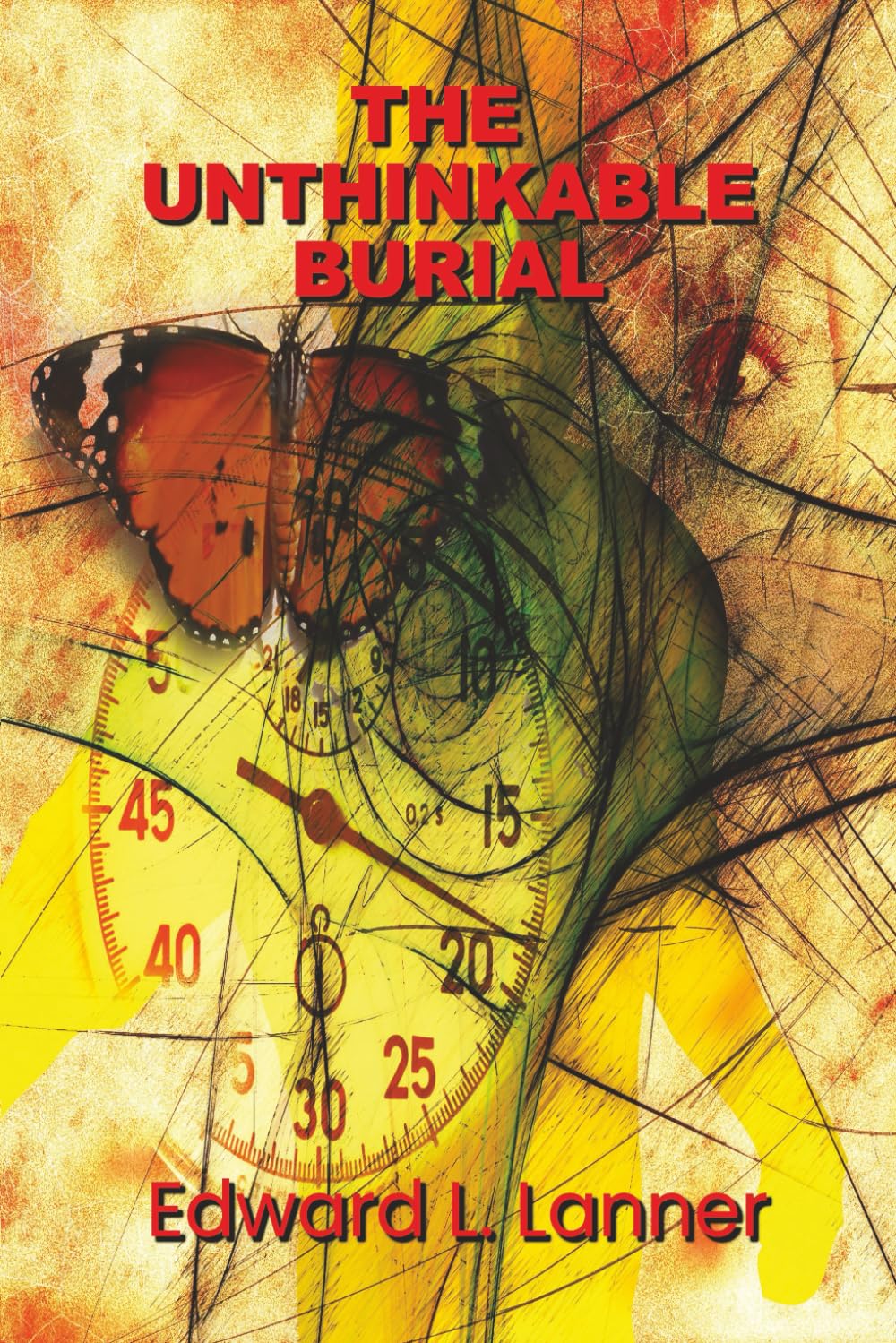 THE UNTHINKABLE BURIAL: A covert operation political thriller