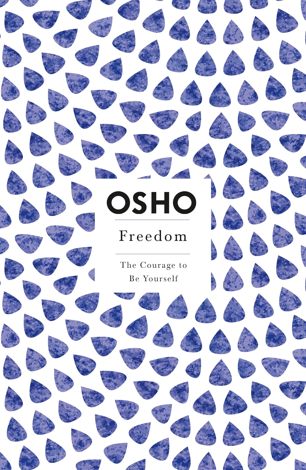 Freedom: The Courage to Be Yourself