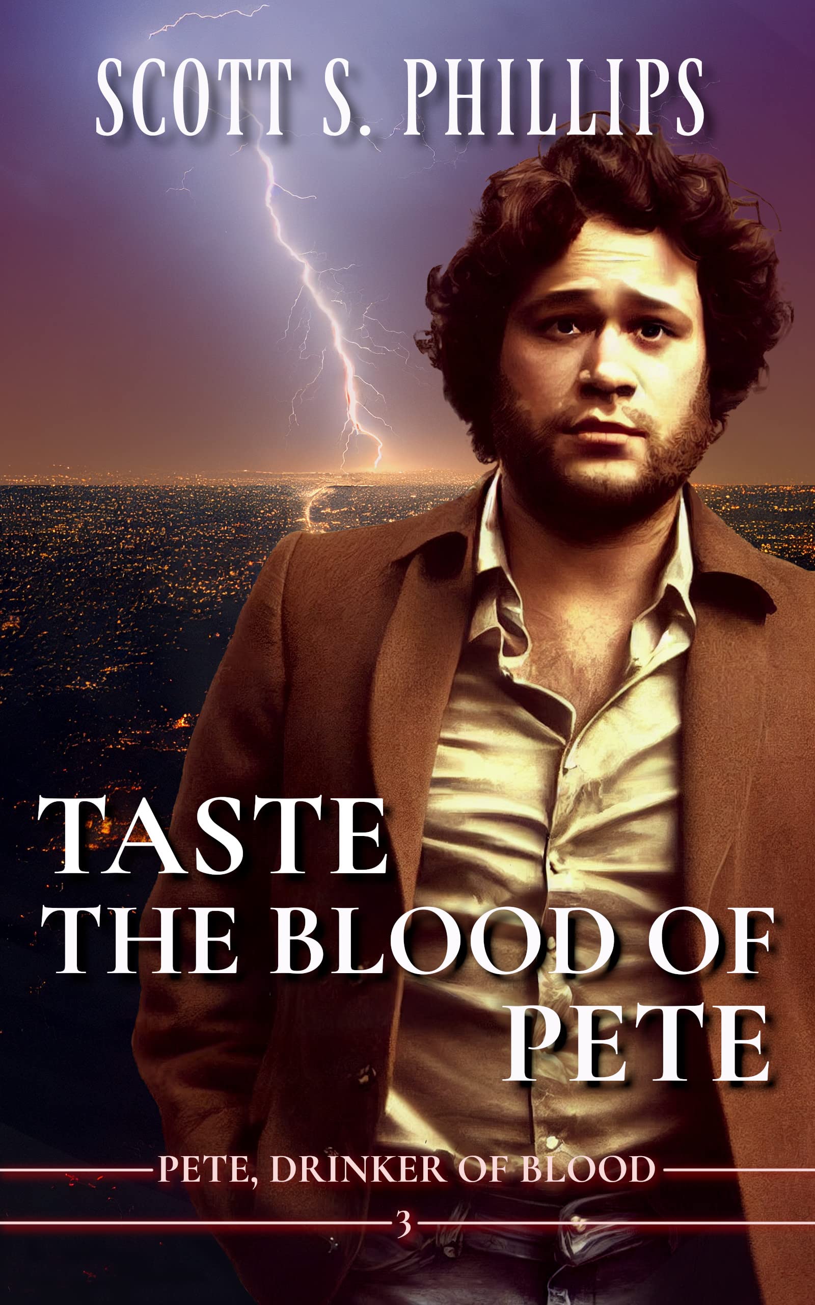 Taste the Blood of Pete (Pete, Drinker of Blood Book 3)