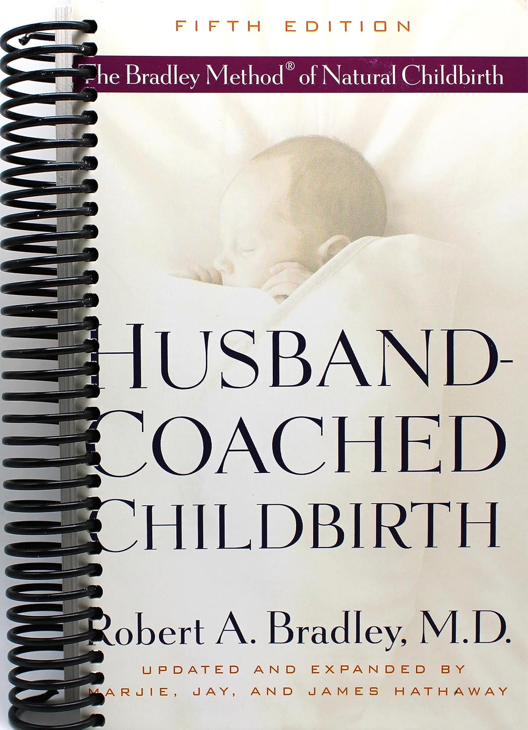 HusbandCoached Childbirth (Fifth Edition) The Bradley Method of